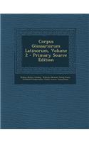 Corpus Glossariorum Latinorum, Volume 2