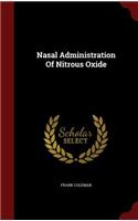 Nasal Administration of Nitrous Oxide