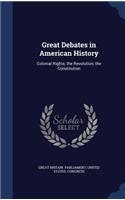 Great Debates in American History: (English)