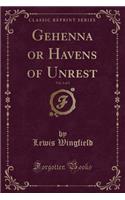 Gehenna or Havens of Unrest, Vol. 3 of 3 (Classic Reprint)