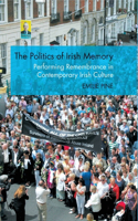 Politics of Irish Memory