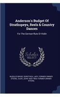 Anderson's Budget of Strathspeys, Reels & Country Dances