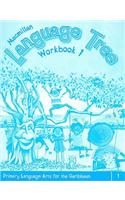 Language Tree 1st Edition Workbook 1: (Language Tree Pan Caribbean)