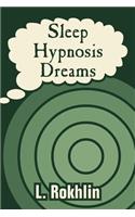 Sleep Hypnosis Dreams