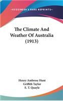 Climate And Weather Of Australia (1913)
