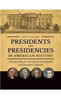 Presidents and Presidencies in American History