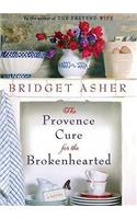 The Provence Cure for the Brokenhearted
