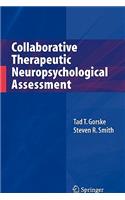 Collaborative Therapeutic Neuropsychological Assessment