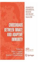 Crossroads Between Innate and Adaptive Immunity