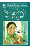 Ten Weeks To Target
