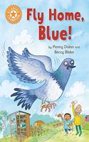 Reading Champion: Fly Home, Blue!