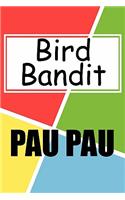 Bird Bandit