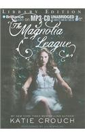 The Magnolia League