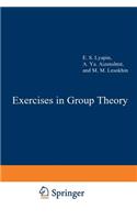 Exercises in Group Theory