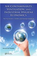 Air Contaminants, Ventilation, and Industrial Hygiene Economics