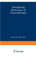 Deciphering Motivation in Psychotherapy