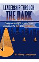 Leadership Through the Dark