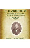 C. H. Spurgeon's Autobiography, Vol. 1