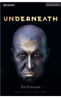Underneath