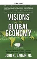 Visions for the Global Economy