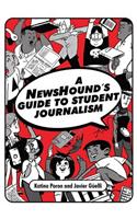 A NewsHound’s Guide to Student Journalism