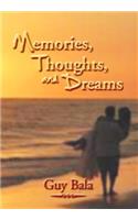 Memories, Thoughts, and Dreams: (English)