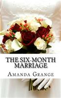 Six Month Marriage