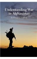 Understanding War in Afghanistan