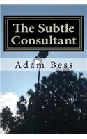 The Subtle Consultant: Selling to Business Owners