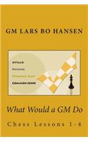 What Would a GM Do