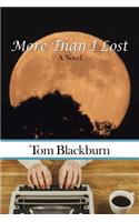 More Than I Lost