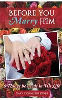 Before You Marry Him