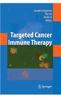 Targeted Cancer Immune Therapy