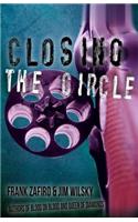 Closing the Circle