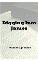 Digging Into James