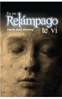 un relámpago te vi