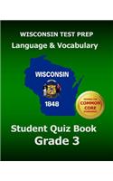 WISCONSIN TEST PREP Language & Vocabulary Student Quiz Book Grade 3