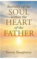 Stability of the Soul within the Heart of the Father