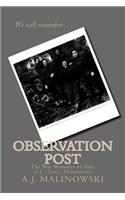 Observation Post