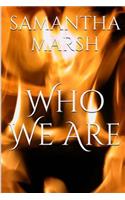 Who We Are