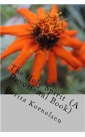 Holy Spirit (A Devotional Book)