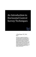 An Introduction to Horizontal Control Survey Techniques