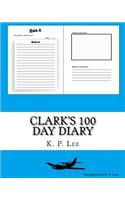 Clark's 100 Day Diary