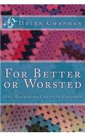 For Better or Worsted