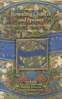 Rereading Chaucer and Spenser