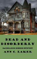 Dead and Disorderly