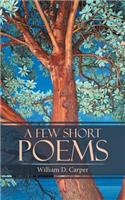 Few Short Poems