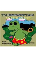 Daydreaming Turtle/La Tortuga Sonadora