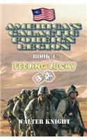 America's Galactic Foreign Legion - Book 1