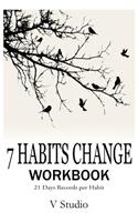 7 Habits Change Workbook